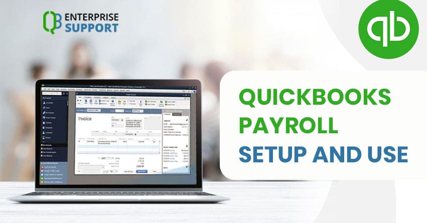 How QuickBooks Payroll is Different from QuickBooks Enterprise
